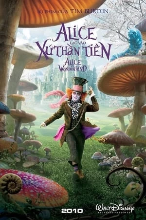 Xem phim Alice Ở Xứ Sở Thần Tiên - Alice in Wonderland (2010)