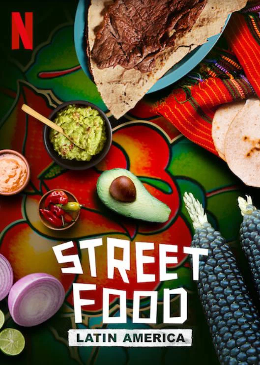 Xem phim Ẩm Thực Đường Phố: Mỹ Latinh - Street Food: Latin America (2020)