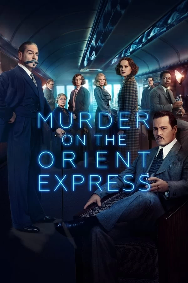 Án Mạng Trên Chuyến Tàu Tốc Hành Phương Đông | Murder on the Orient Express (2017)