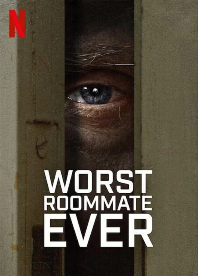 Bạn Cùng Phòng Tệ Nhất | Worst Roommate Ever (2022)