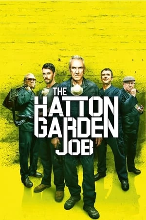 Băng Trộm Già Gân | The Hatton Garden Job (2017)