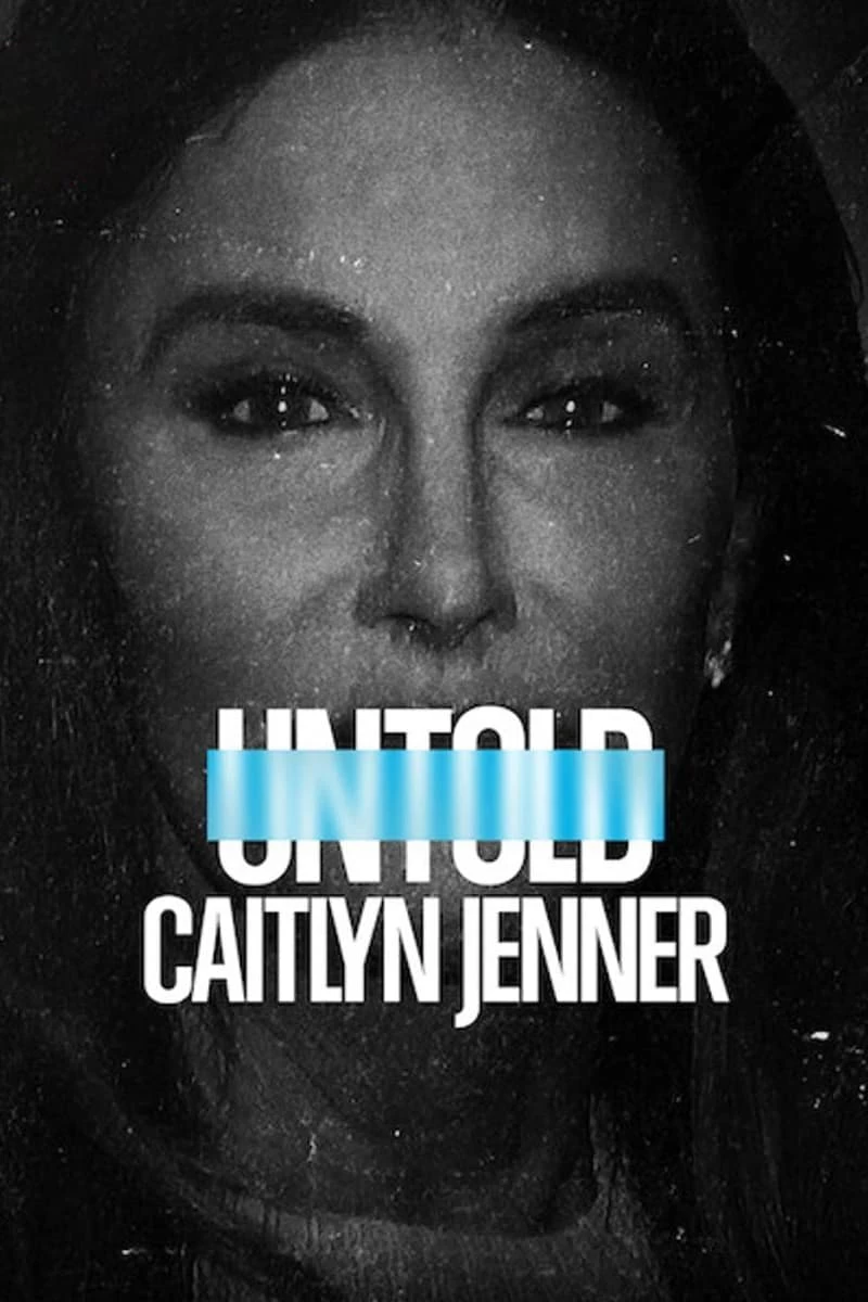 Bí Mật Giới Thể Thao: Caitlyn Jenner | Untold: Caitlyn Jenner (2021)