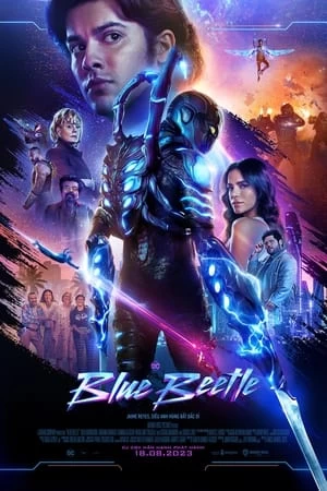 Xem phim Bọ Hung Xanh - Blue Beetle (2023)