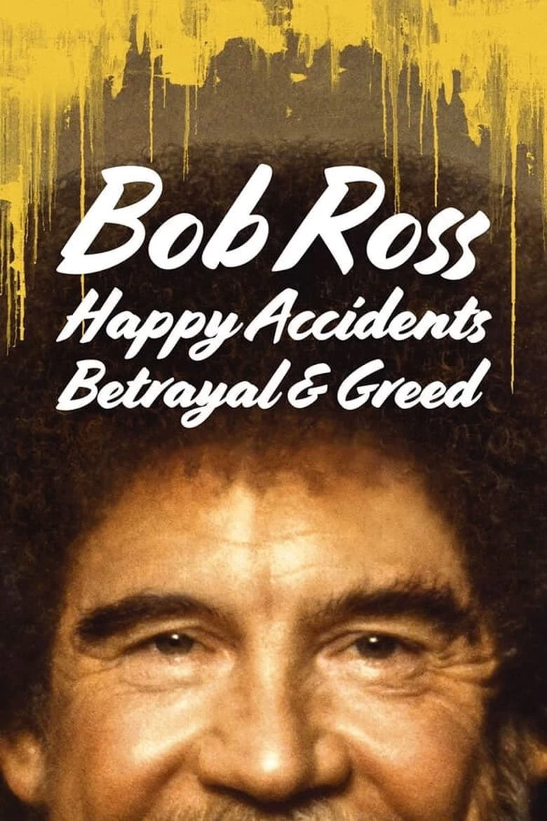 Xem phim Bob Ross: Bất Ngờ Thú Vị, Phản Bội Và Lòng Tham - Bob Ross: Happy Accidents, Betrayal & Greed (2021)