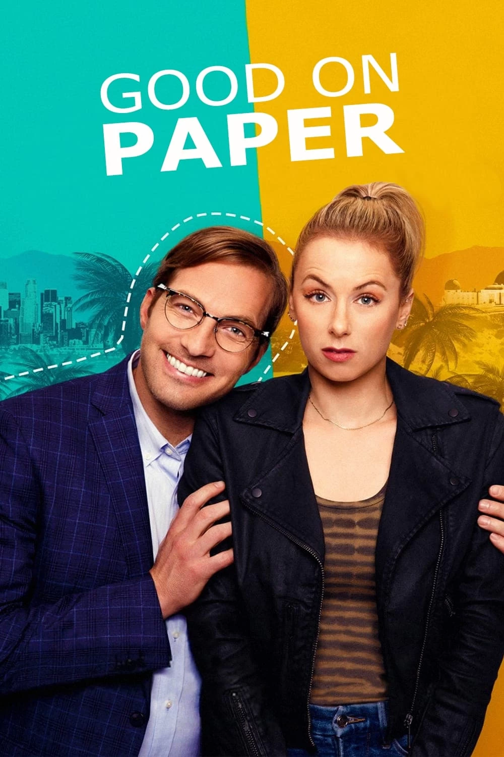 Chàng Lý Tưởng, Trên Lý Thuyết | Good on Paper (2021)