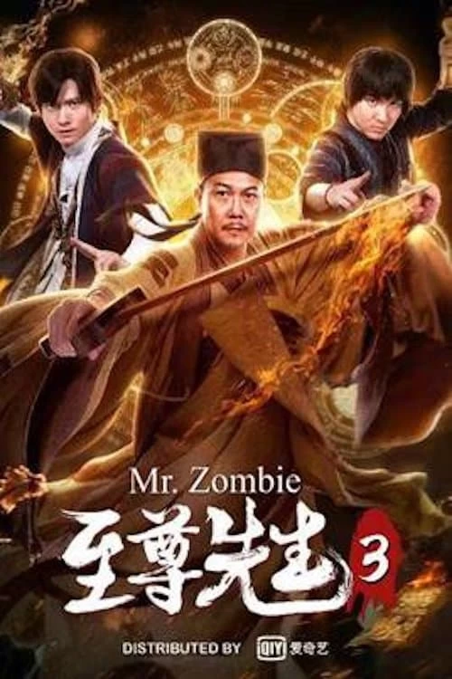 Chí Tôn Tiên Sinh 3 | Mr. Zombie 3 (2019)