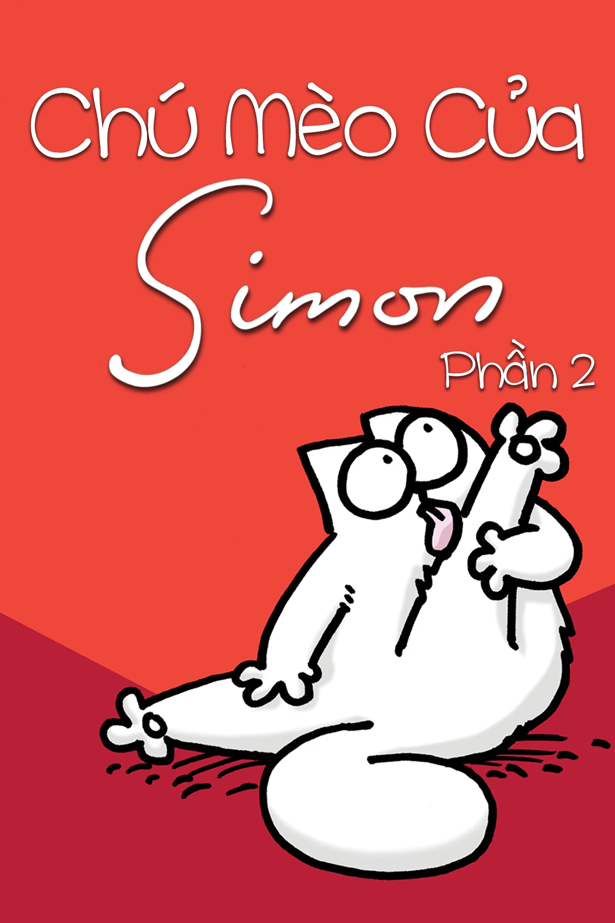 Chú Mèo Của Simon (Phần 2) | Simon's Cat (Season 2) (2019)