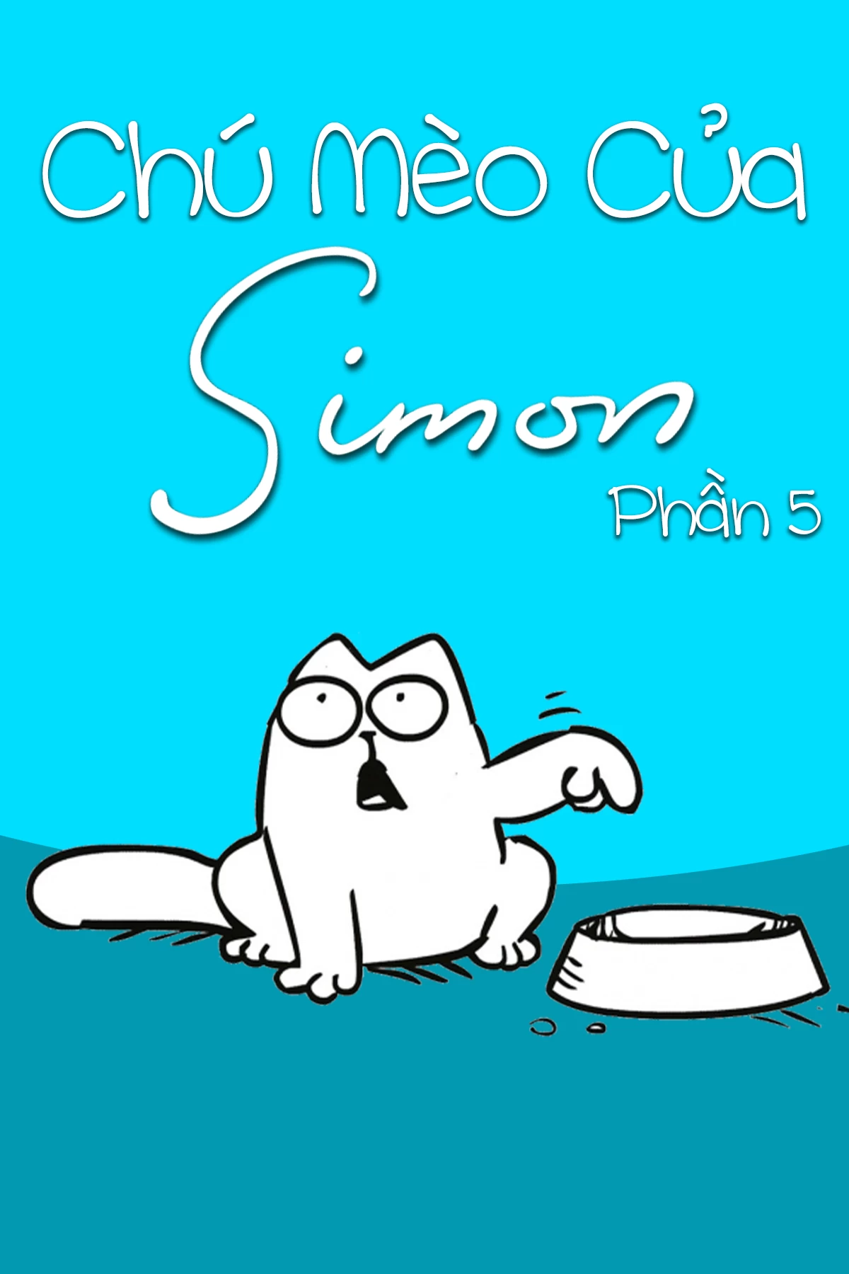 Xem phim Chú Mèo Của Simon (Phần 5) - Simon's Cat (Season 5) (2022)