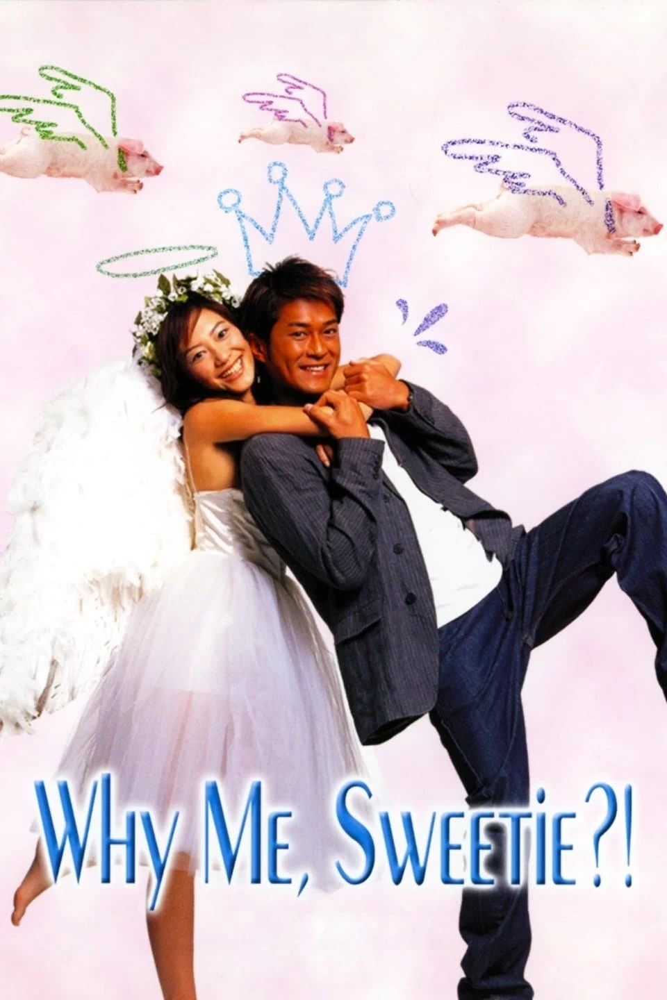 Xem phim Chuyện Tình Cupid - Why Me, Sweetie?! (2003)