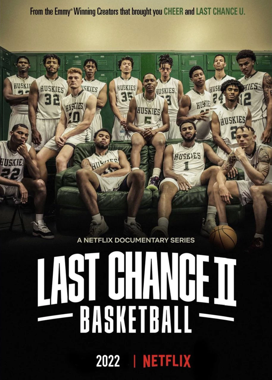 Cơ Hội Cuối Cùng: Bóng Rổ (Phần 2) | Last Chance U: Basketball (Season 2) (2022)