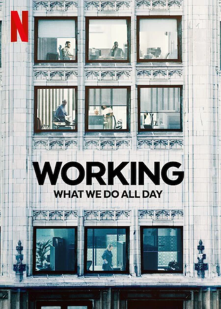 Công Việc: Điều Chúng Ta Làm Cả Ngày | Working: What We Do All Day (2023)