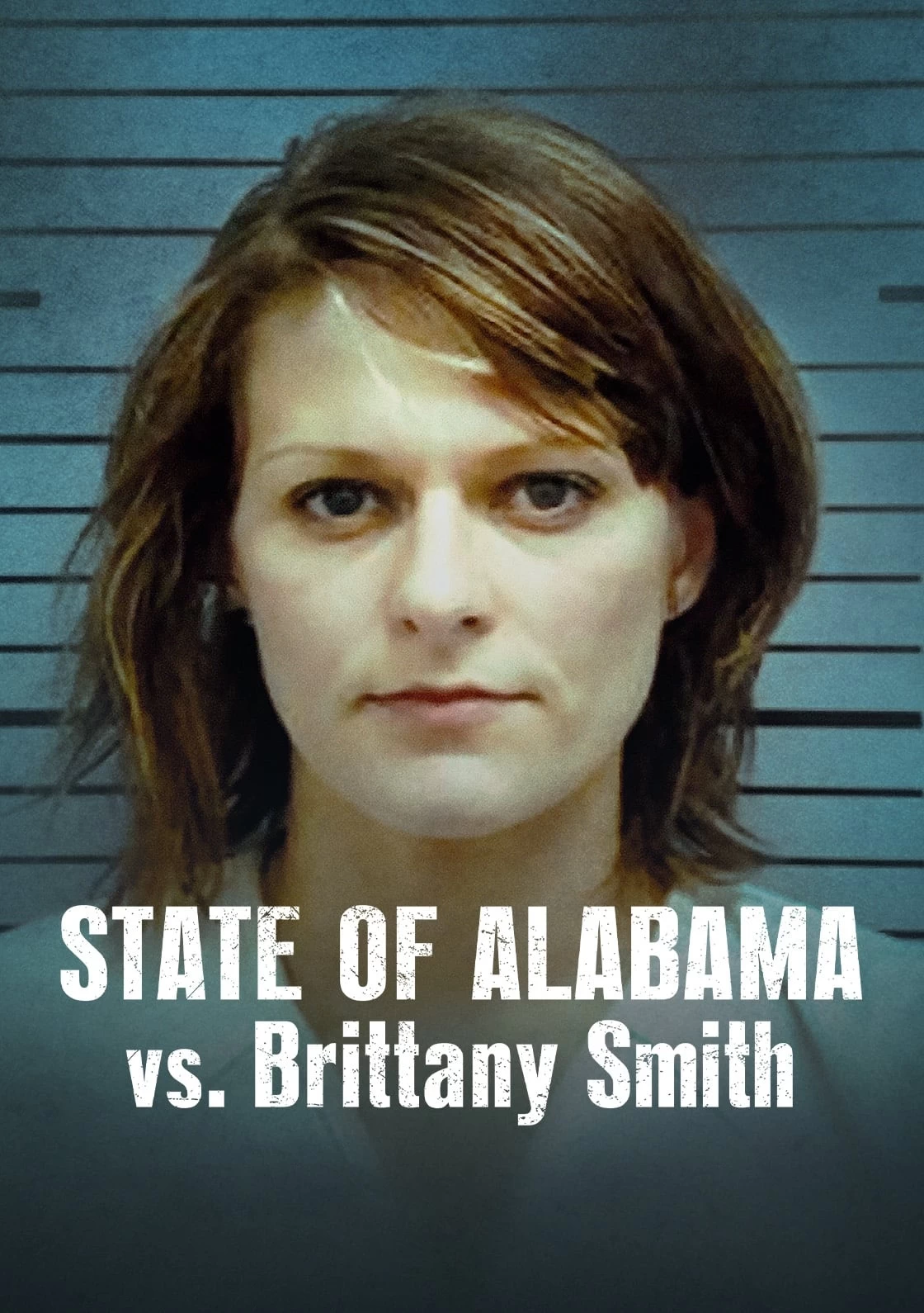 Cuộc chiến giữa bang Alabama và Brittany Smith | State of Alabama vs. Brittany Smith (2022)