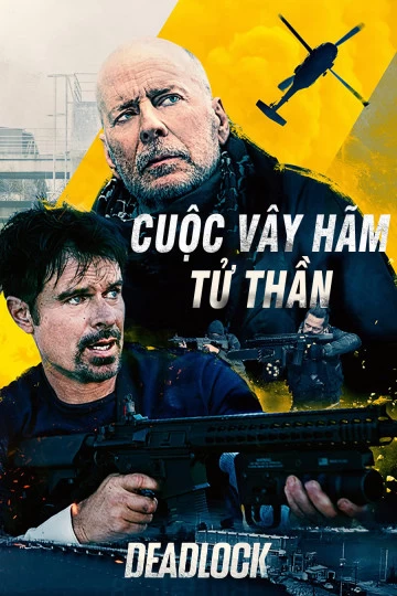 Cuộc Vây Hãm Tử Thần | Deadlock (2021)