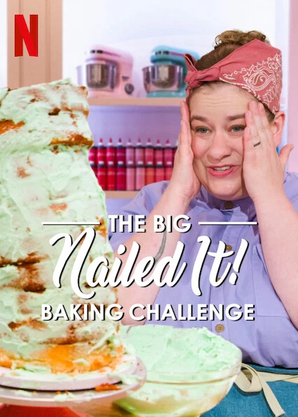 Dễ Như Ăn Bánh! Thử Thách Siêu Cấp | The Big Nailed It Baking Challenge (2024)