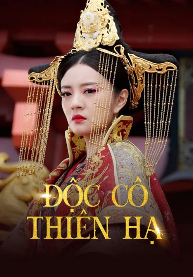 Độc Cô Thiên Hạ | The Legend Of Dugu (2018)