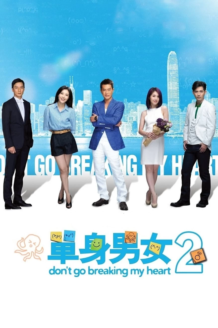 Đơn Thân Nam Nữ 2 | Don't Go Breaking My Heart 2 (2014)