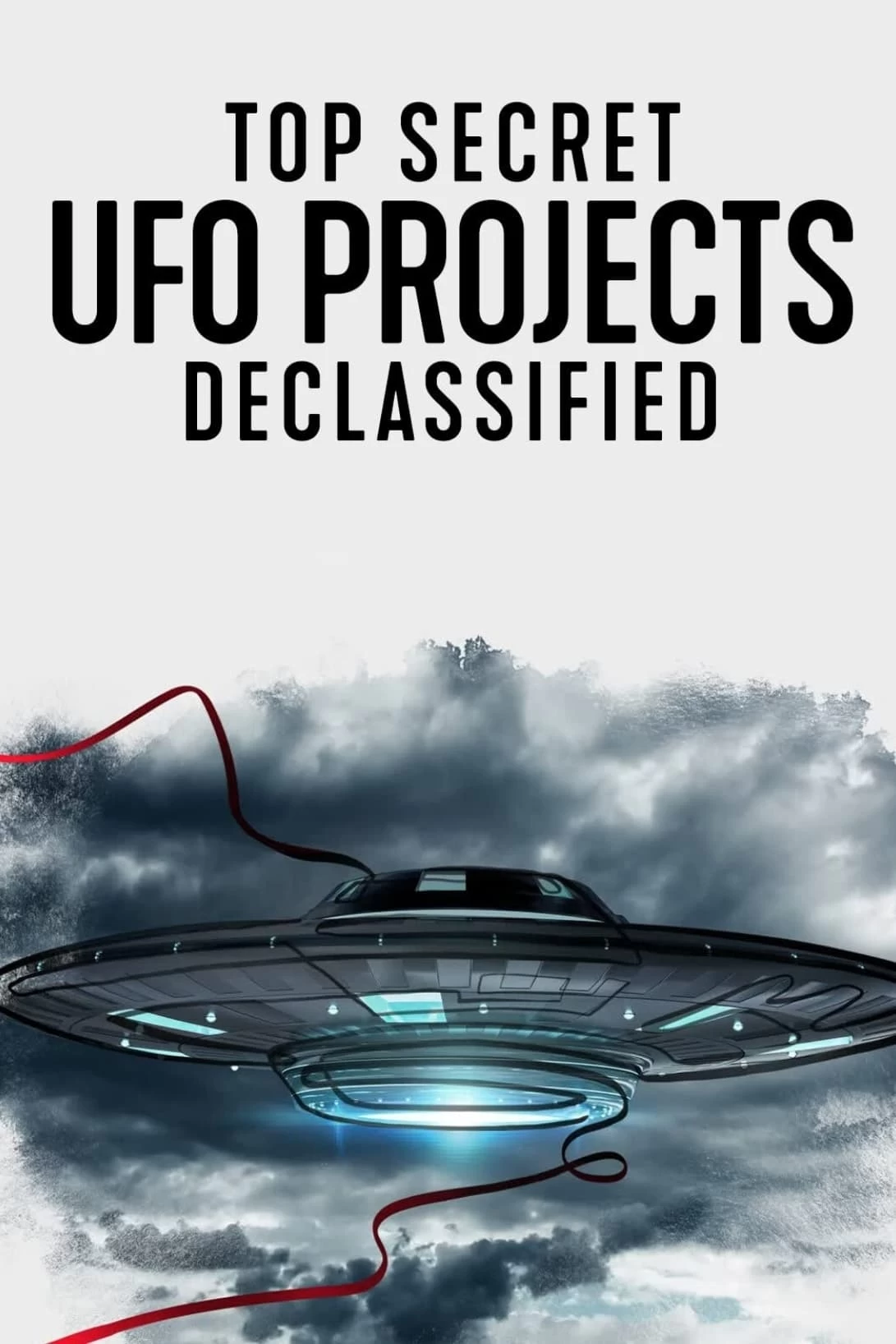 Dự án UFO tuyệt mật: Hé lộ bí ẩn | Top Secret UFO Projects Declassified (2021)