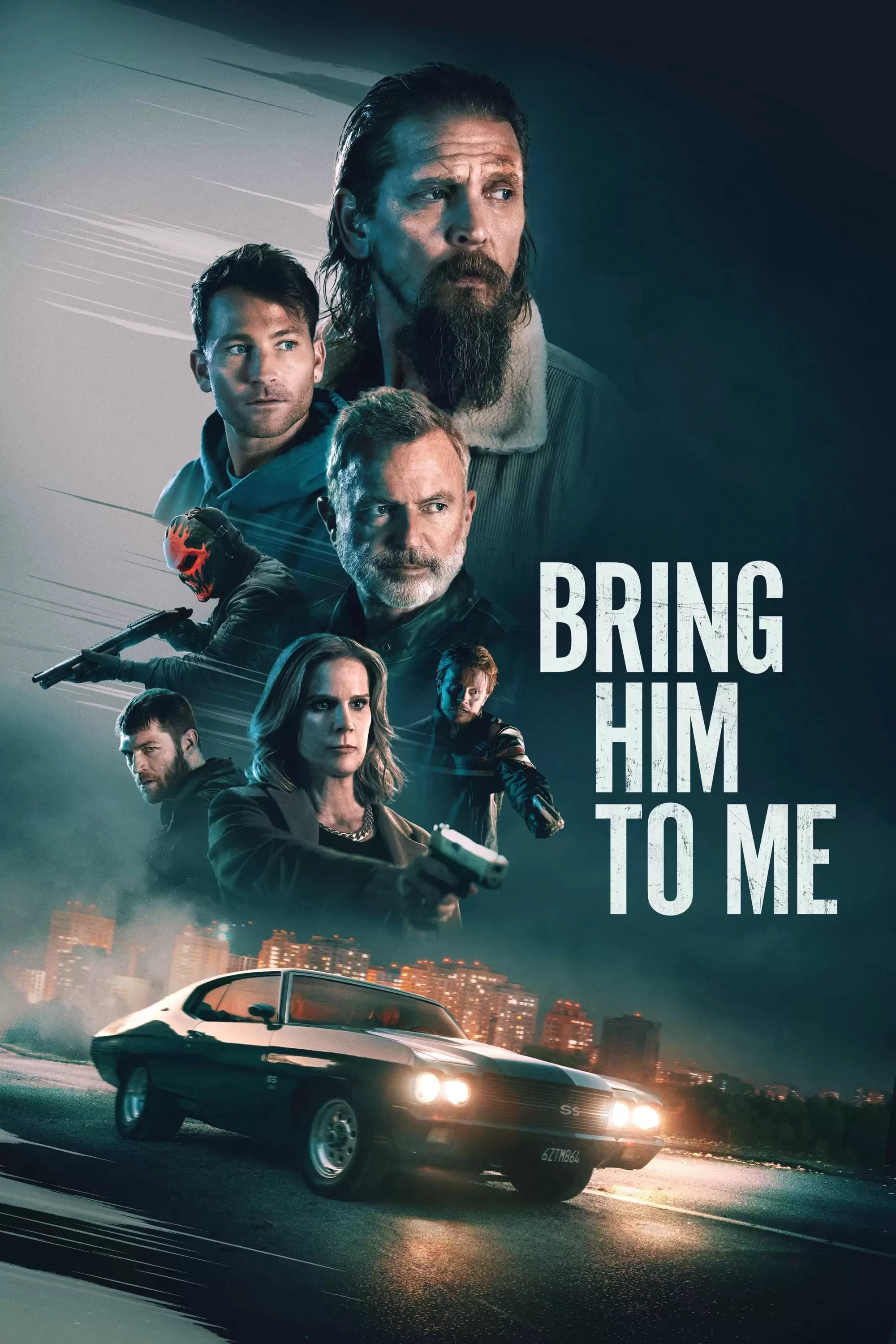 Xem phim Đưa Hắn Tới Đây - Bring Him to Me (2023)