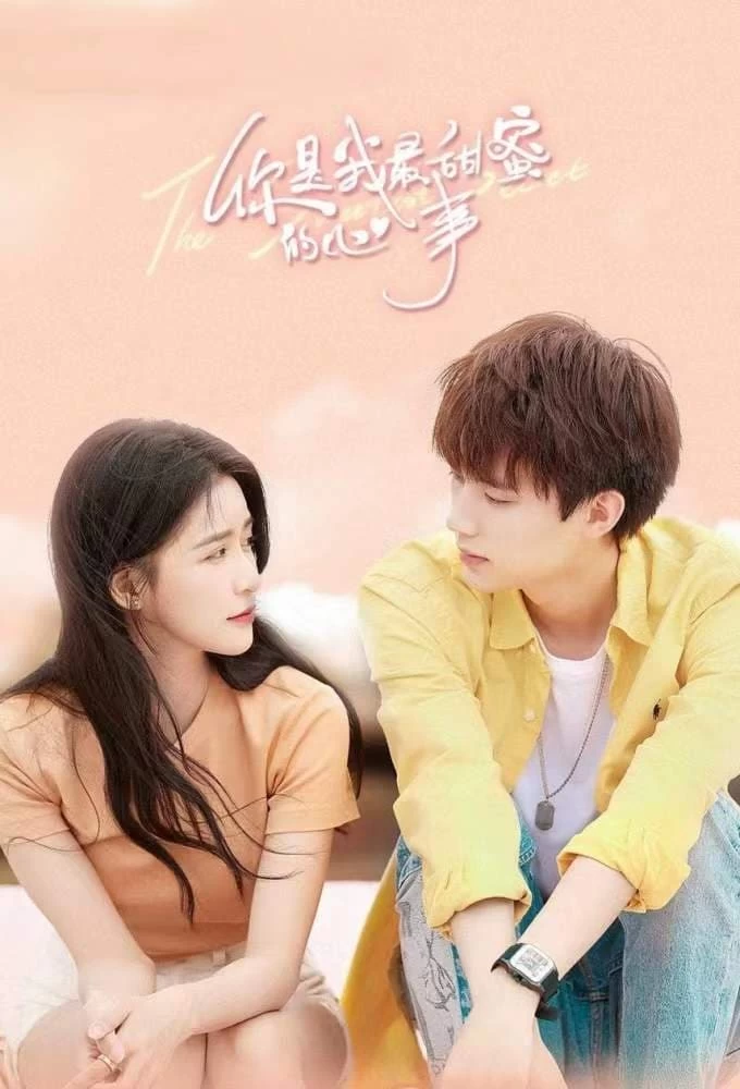 Xem phim Em Là Tâm Sự Ngọt Ngào Nhất Của Anh - The Sweetest Secret (2021)