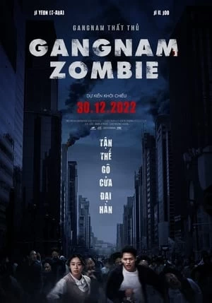 Gangnam Thất Thủ | Gangnam Zombie (2023)