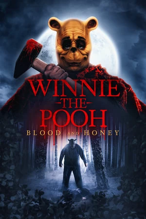 Gấu Pooh: Máu và Mật | Winnie-the-Pooh: Blood and Honey (2023)