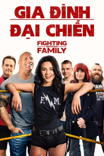 Xem phim Gia Đình Đại Chiến - Fighting With My Family (2019)