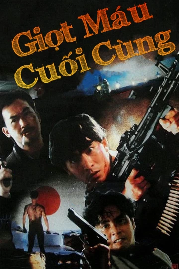 Xem phim Giọt Máu Cuối Cùng - The Last Blood (1990)