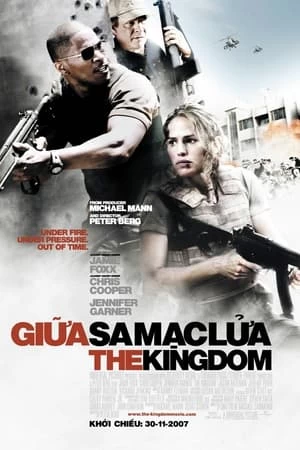 Giữa Sa Mạc Lửa | The Kingdom (2007)