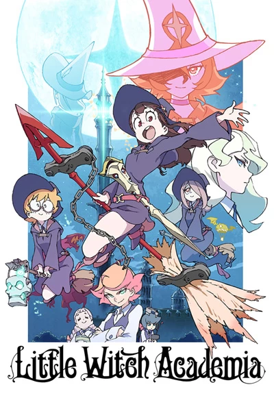 Xem phim Học Viện Phù Thủy Nhỏ - Little Witch Academia (2017)