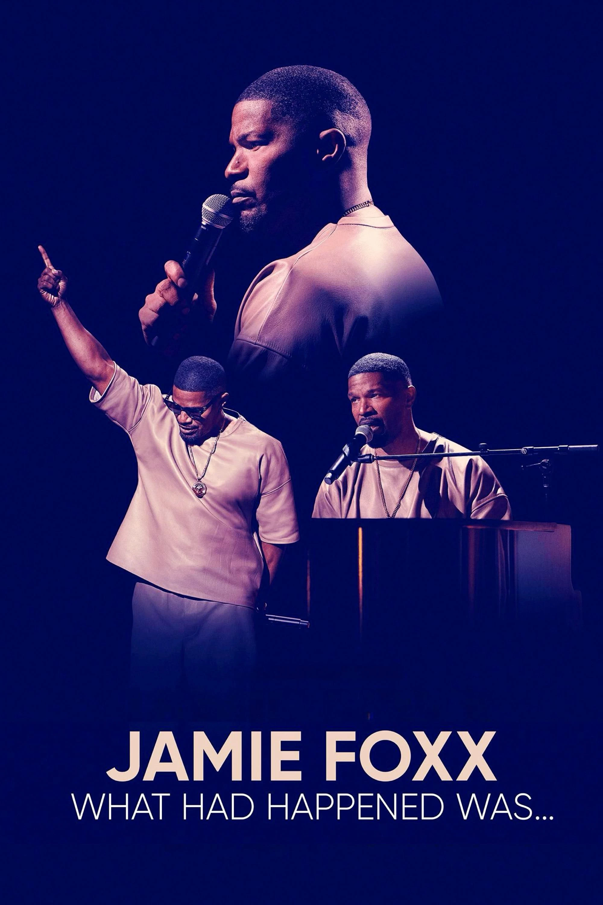 Xem phim Jamie Foxx Chuyện Gì Đã Xảy Ra - Jamie Foxx What Had Happened Was (2024)