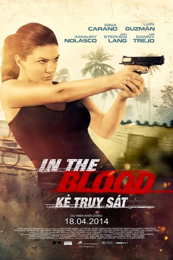 Xem phim Kẻ Truy Sát - In the Blood (2014)