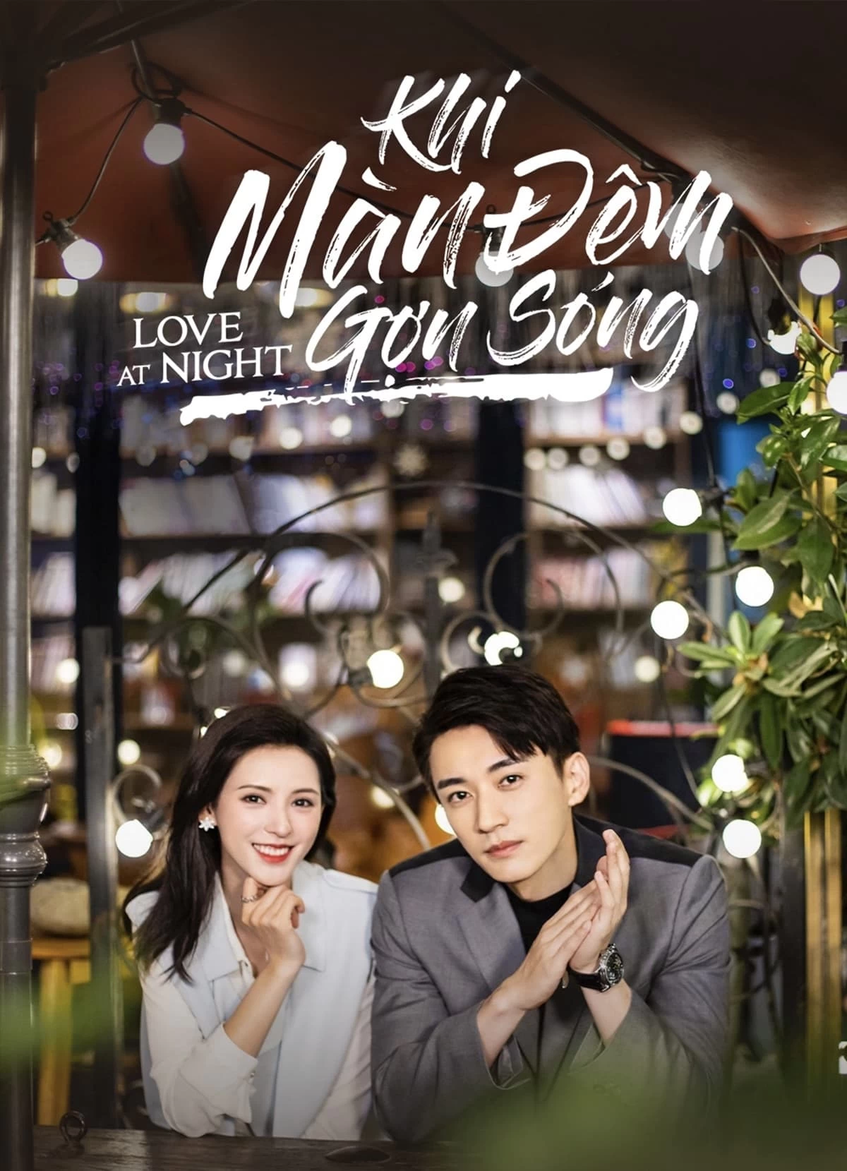 Khi Bóng Đêm Gợn Sóng | Love At Night (2021)