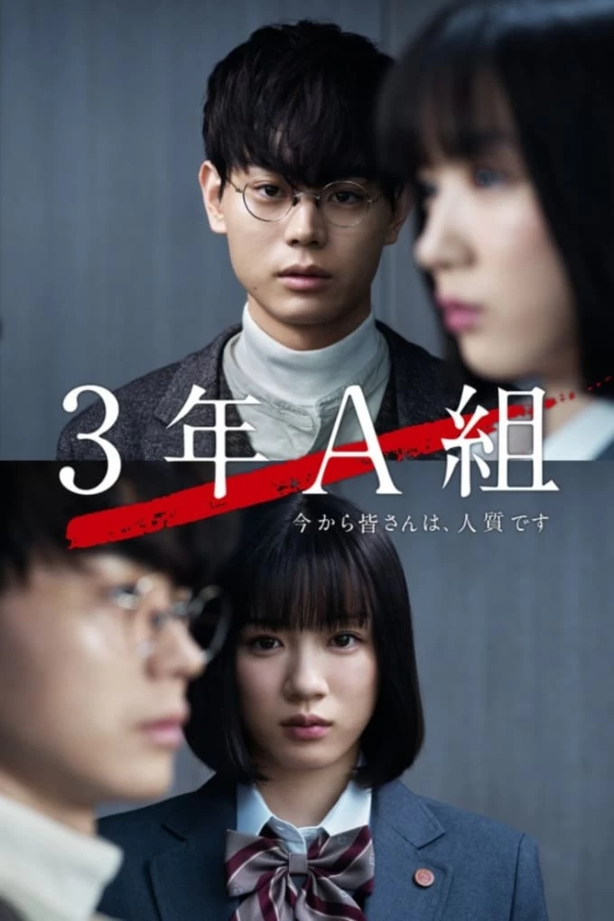 Xem phim Lớp 3A, Từ Giờ Các Em Là Con Tin Của Tôi - Mr. Hiiragi's Homeroom (2019)