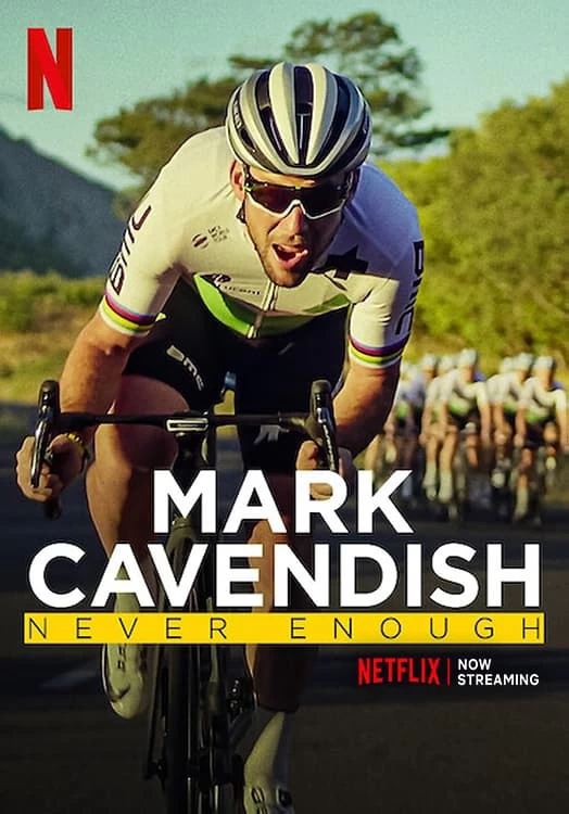 Mark Cavendish: Không Bao Giờ Đủ | Mark Cavendish: Never Enough (2023)