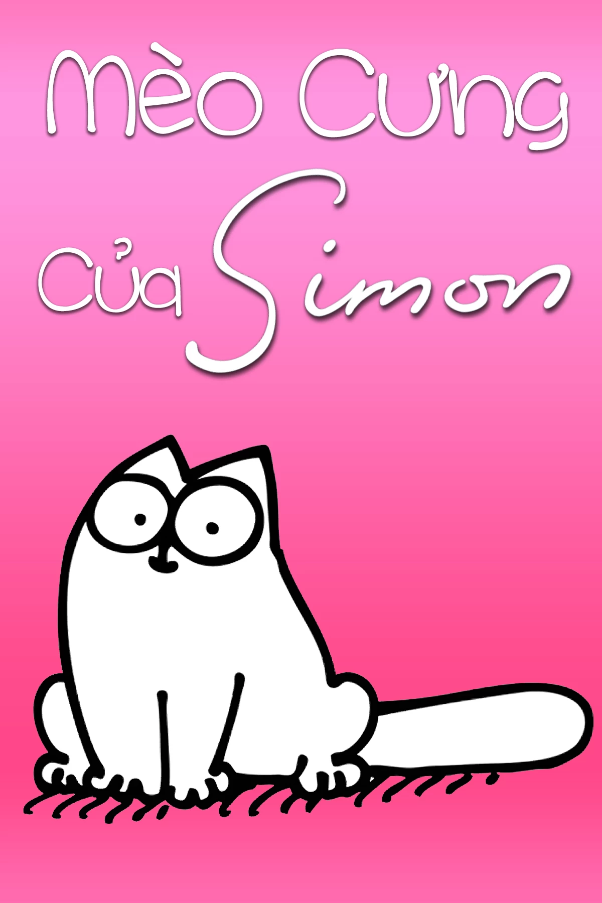 Mèo Cưng Của Simon | Simon's Cat (Color) (2022)