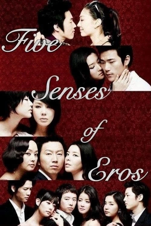 Năm Giác Quan Của Thần Tình Ái | Five Senses of Eros (2009)