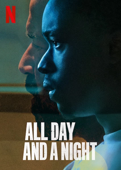 Xem phim Ngày Dài Và Một đêm - All Day And A Night (2020)