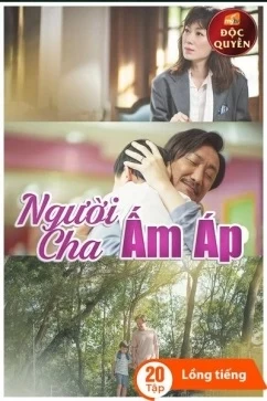 Người Cha Ấm Áp | Single Papa (2020)