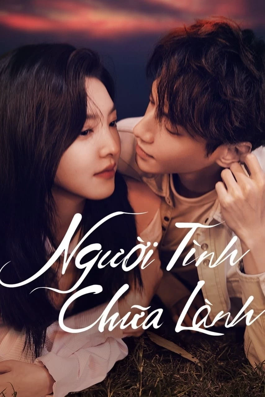 Người Tình Chữa Lành | Love Is Panacea (2023)