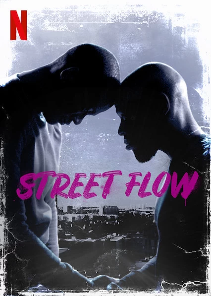 Những Cậu Bé Vùng Ngoại Ô | Street Flow (2019)