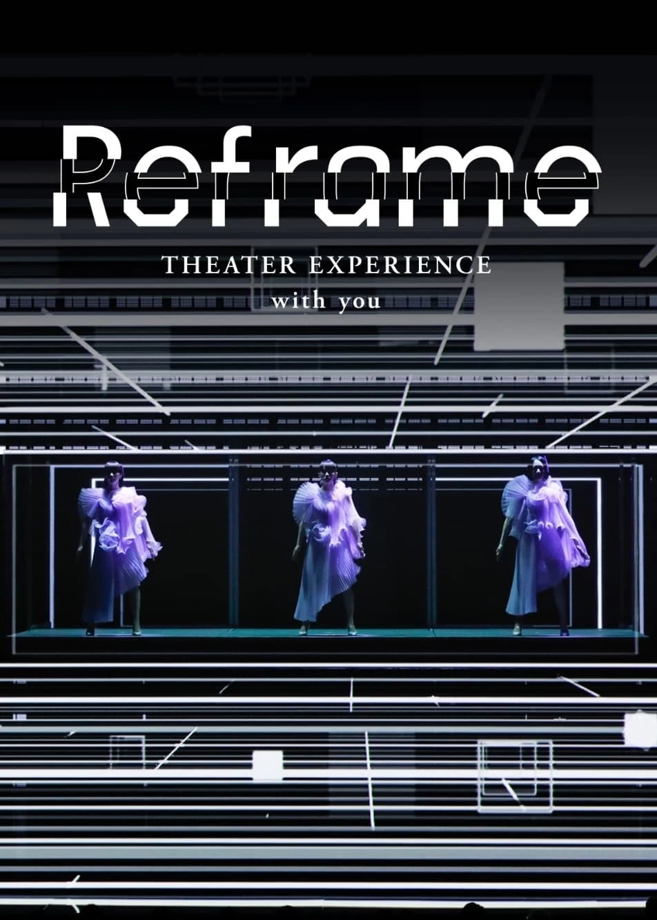 Perfume: Reframe - Hòa nhạc qua màn ảnh | Reframe THEATER EXPERIENCE with you (2020)