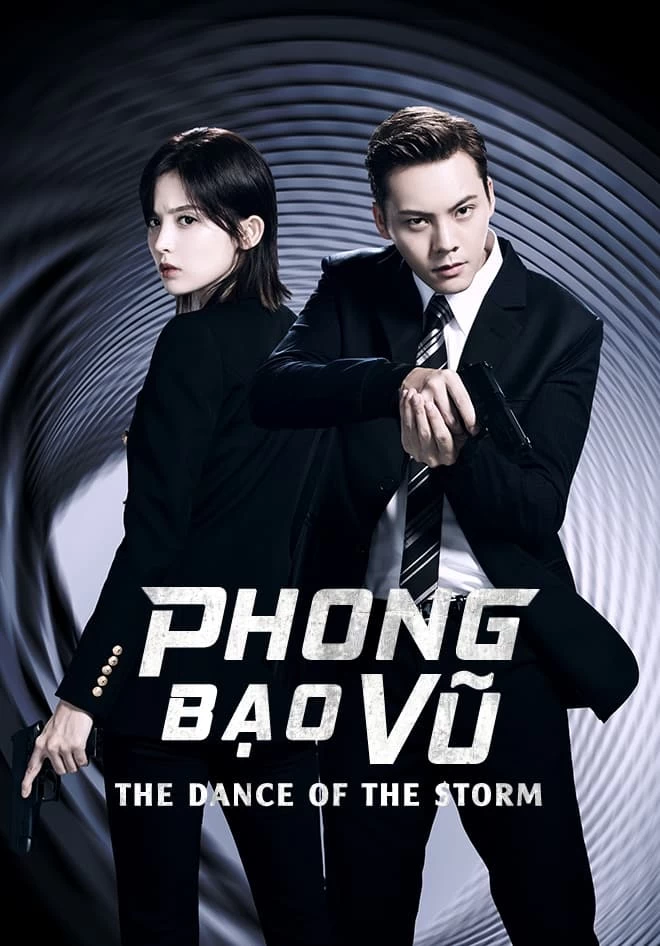 Phong Bạo Vũ | The Dance of the Storm (2021)