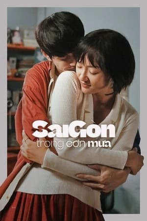 Sài Gòn Trong Cơn Mưa | Sai Gon in the Rain (2020)