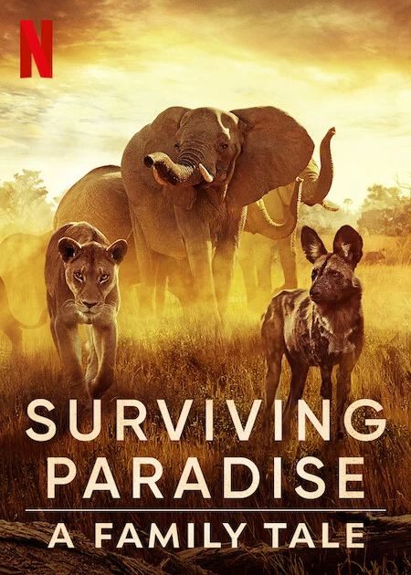 Xem phim Sinh Tồn Nơi Thiên Đường: Câu Chuyện Gia Đình Động Vật - Surviving Paradise: A Family Tale (2022)