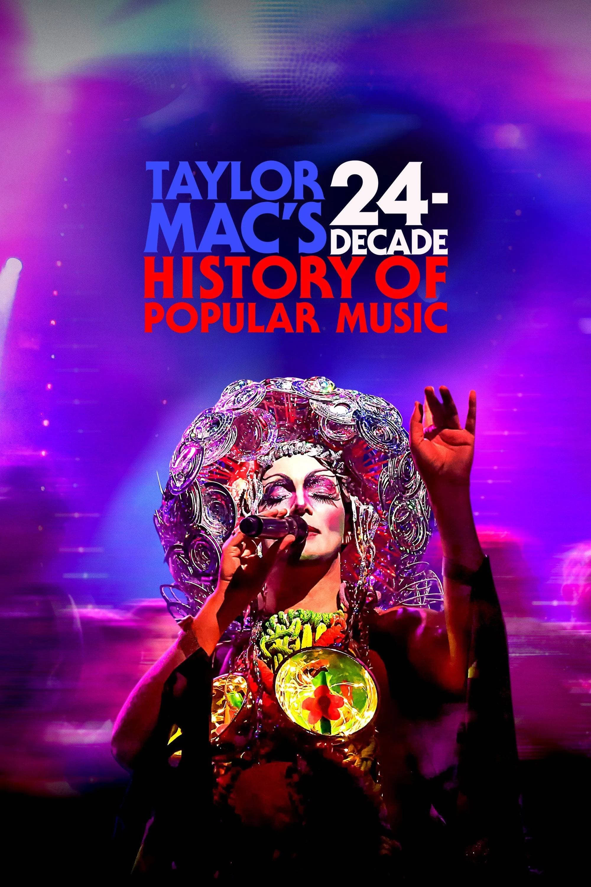 Taylor Mac Tái Hiện 24 Thập Kỉ Của Âm Nhạc Đại Chúng | Taylor Mac's 24-Decade History of Popular Music (2023)