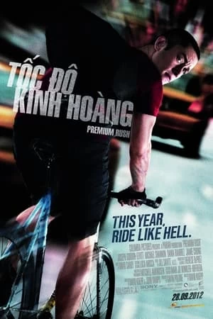 Tốc Độ Kinh Hoàng | Premium Rush (2012)