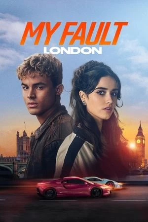 Tội Lỗi: London | My Fault: London (2025)