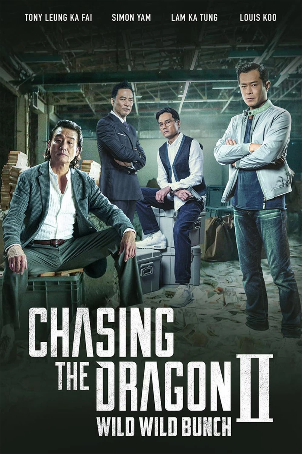 Trùm Hương Cảng 2: Truy Long | Chasing The Dragon II: Wild Wild Bunch (2019)