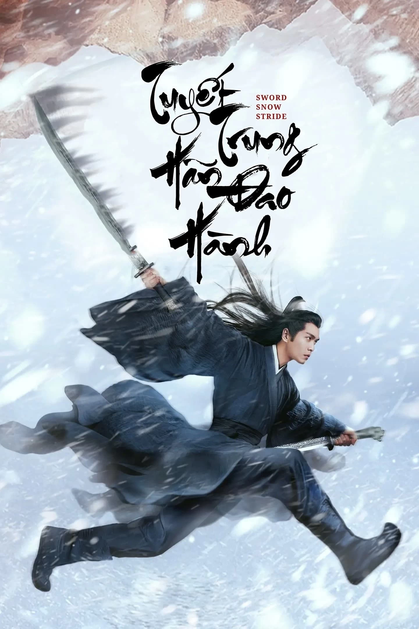 Tuyết Trung Hãn Đao Hành | Sword Snow Stride (2021)