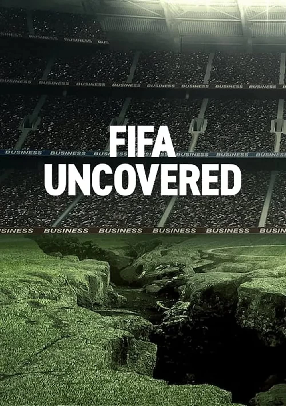 Vạch Trần FIFA: Bóng đá, Tiền Bạc, Quyền Lực | FIFA Uncovered (2022)